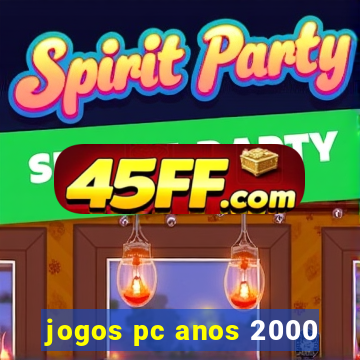 jogos pc anos 2000